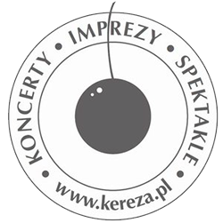 Kereza-koncerty, imprezy, spektakle